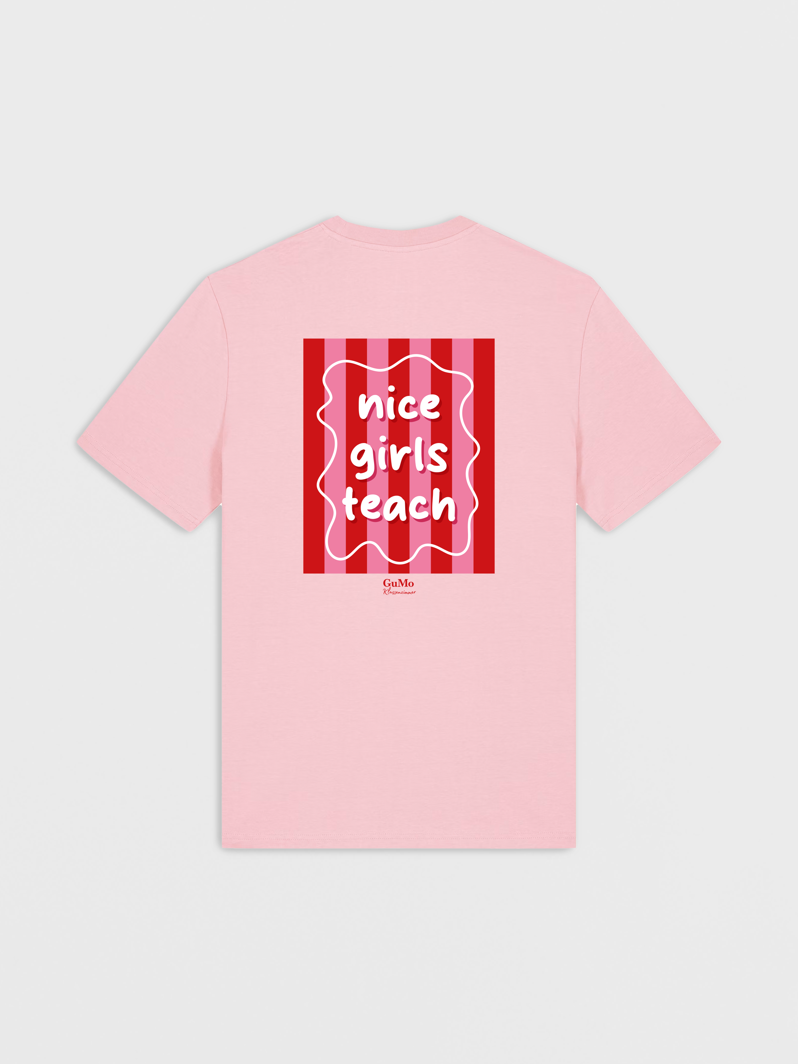 Shirt: Nice Girls Teach
