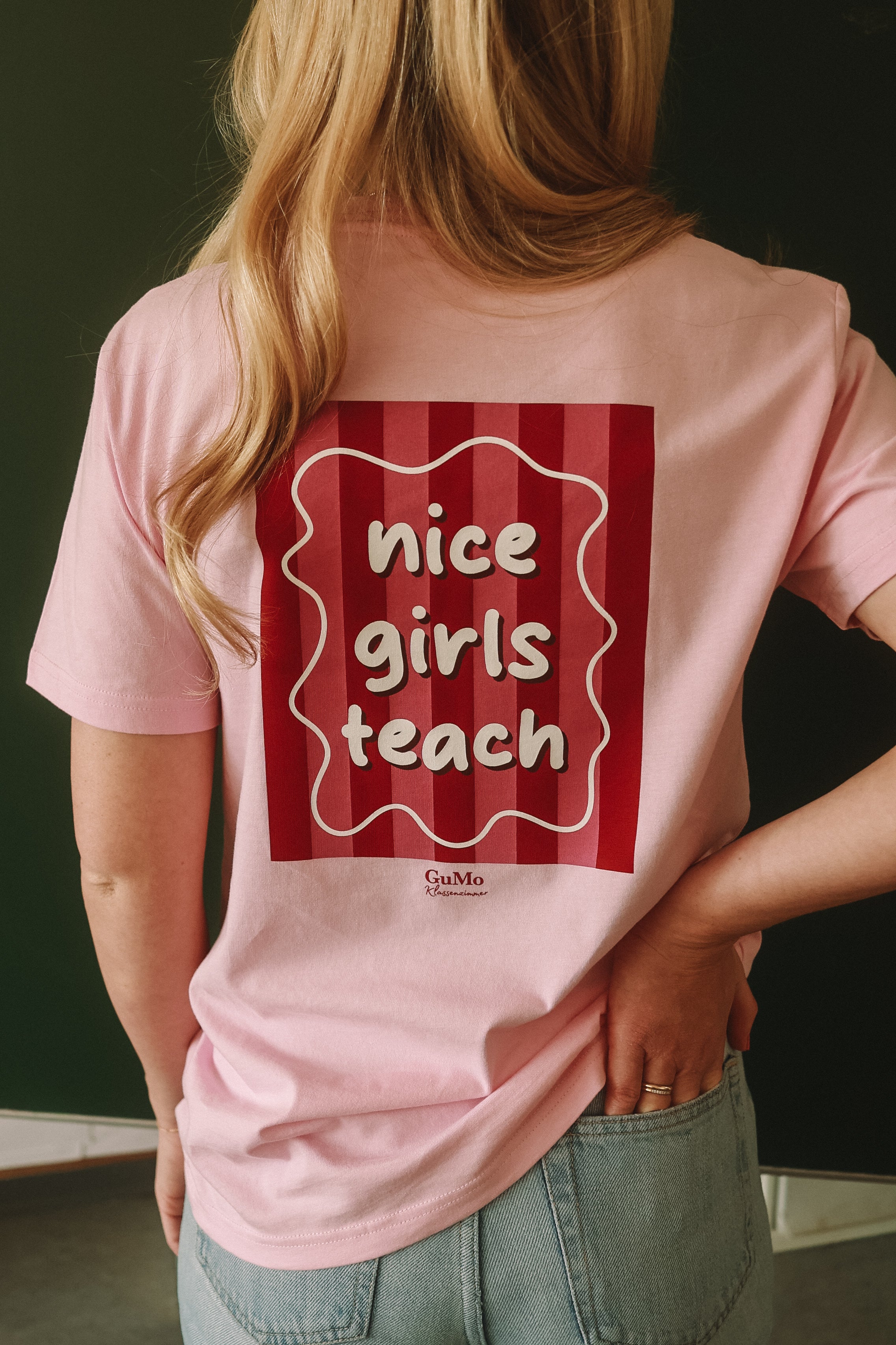 Shirt: Nice Girls Teach